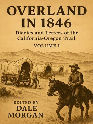 cover image of Overland in 1846, Volume 1